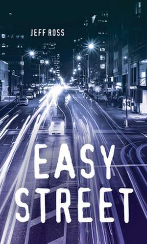 Easy Street de Jeff Ross