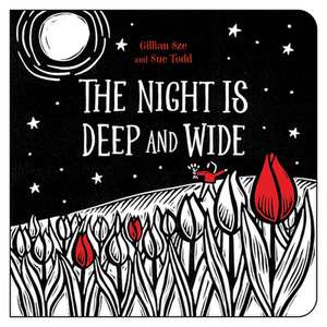 The Night Is Deep and Wide de Gillian Sze