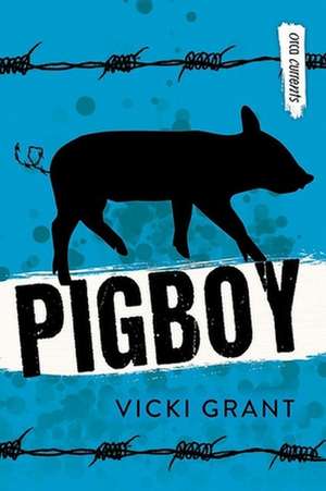 Pigboy de Vicki Grant