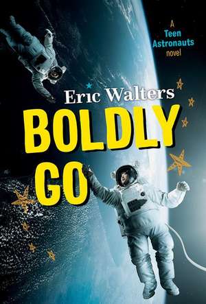 Boldly Go de Eric Walters