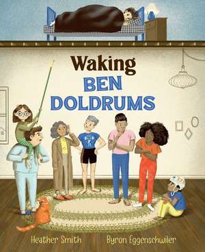 Waking Ben Doldrums de Heather Smith