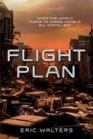 Flight Plan de Eric Walters