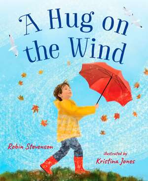A Hug on the Wind de Robin Stevenson