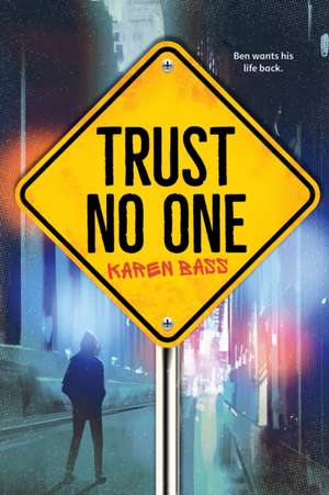 Trust No One de Karen Bass