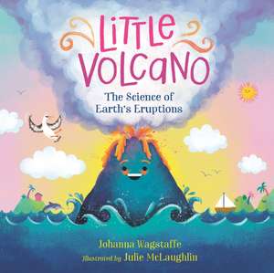 Little Volcano de Johanna Wagstaffe