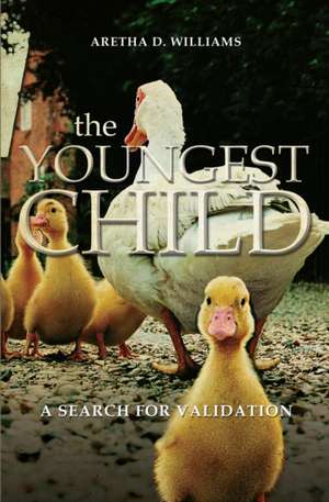 The Youngest Child de Aretha D. Williams