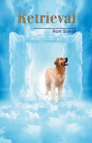 Retrieval de Ron Sokol