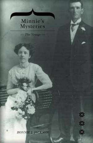 Minnie's Mysteries - The Voyage de Bonnie J. Jackson