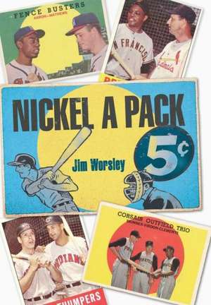 Nickel a Pack: Meditation as the Secret Weapon of Activism de Jim Worsley