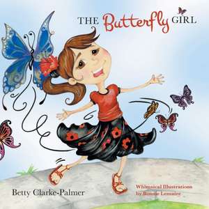 The Butterfly Girl de Betty Clarke-Palmer