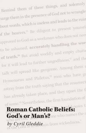 Roman Catholic Beliefs de Cyril Gleddie