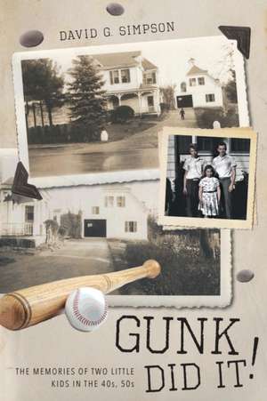 Gunk Did It! de David G. Simpson