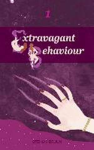 Extravagant Behaviour de Steinar Bruun