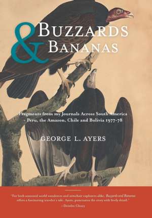 Buzzards and Bananas de George L. Ayers