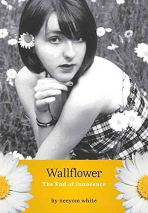 Wallflower de Neeyom White