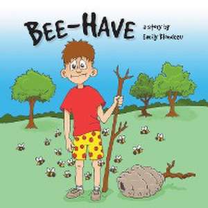 Bee-Have de Emily Blondeau