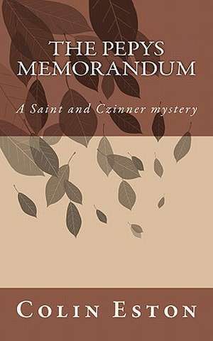 The Pepys Memorandum de Colin Eston