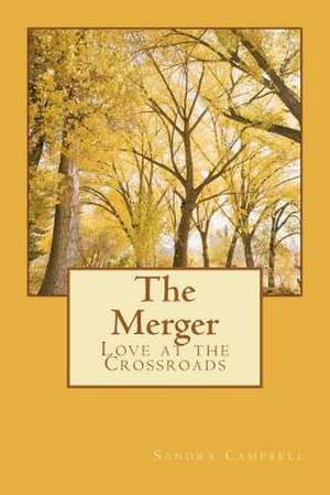 The Merger de Sandra D. Campbell