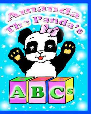 Amanda the Panda's ABCs de Donna L. Finch