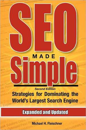 Seo Made Simple (Second Edition) de MR Michael H. Fleischner