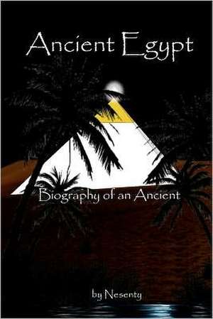 Ancient Egypt de Nesenty