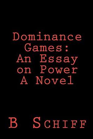 Dominance Games de B. Schiff