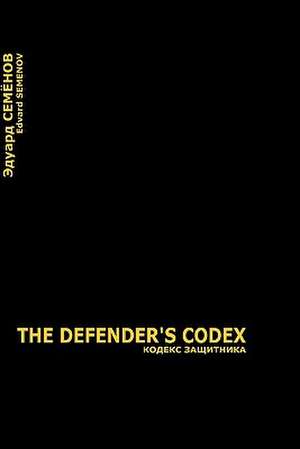 The Defender's Codex de Edvard Semenov