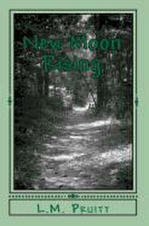 New Moon Rising de L. M. Pruitt