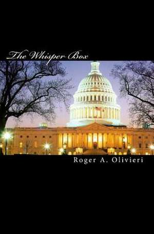 The Whisper Box de Roger a. Olivieri