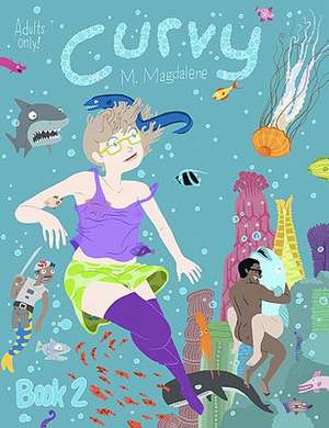 Curvy, Vol. 2 de M. Magdalene