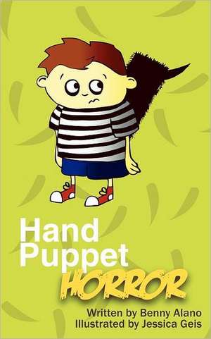 Hand Puppet Horror de Benny Alano