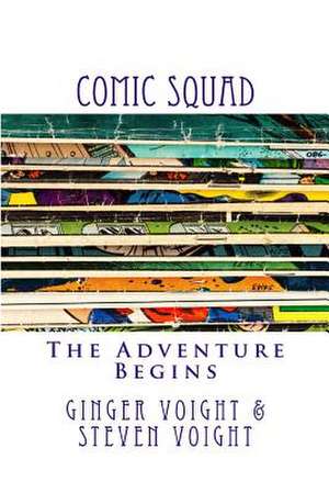 Comic Squad de Ginger Voight