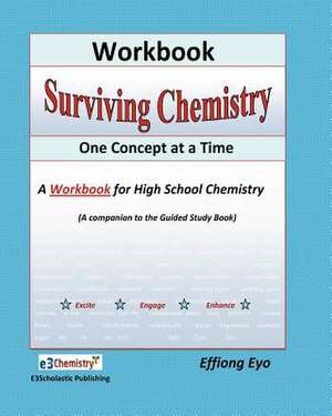 Surviving Chemistry One Concept at a Time de Effiong Eyo