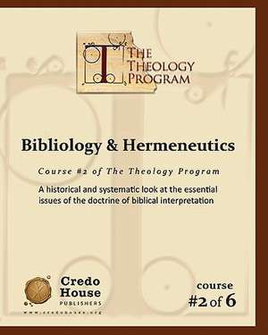 Bibliology & Hermeneutics de C. Michael Patton