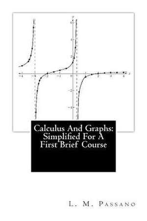 Calculus and Graphs de L. M. Passano