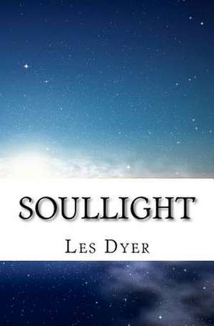 Soullight de Les Dyer