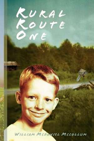 Rural Route One de William McDaniel McCollum