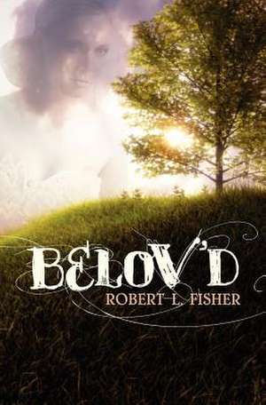 Belov'd de Robert L. Fisher