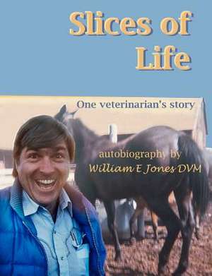 Slices of Life de William E. Jones