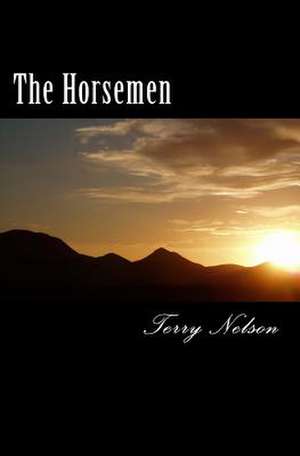 The Horsemen de Terry Nelson