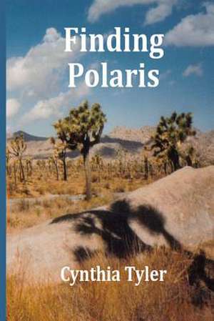 Finding Polaris de Cynthia Tyler