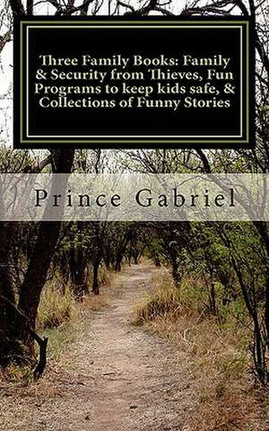 Three Family Books de Prince Gabriel