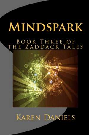 Mindspark de Karen Daniels