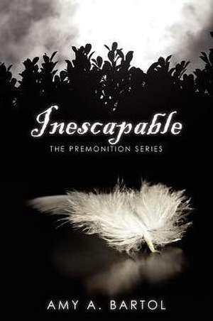 Inescapable de Mrs Amy a. Bartol