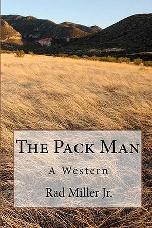 The Pack Man de Rad Miller Jr