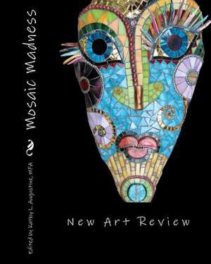 Mosaic Madness de New Art Review