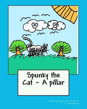 Spunky the Cat - A Pillar de C. J. Glassberg