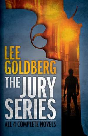 The Jury Series de Lee Goldberg