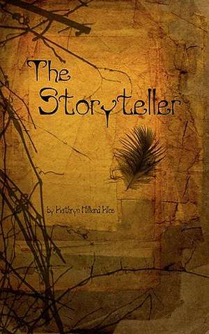 The Storyteller de Kathryn Klos