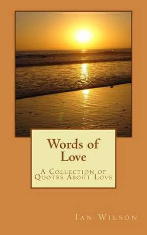 Words of Love de Ian Wilson